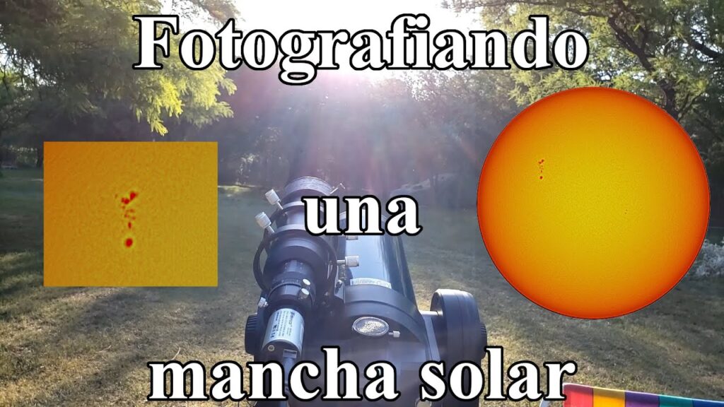 Cómo Fotografiar Manchas Solares