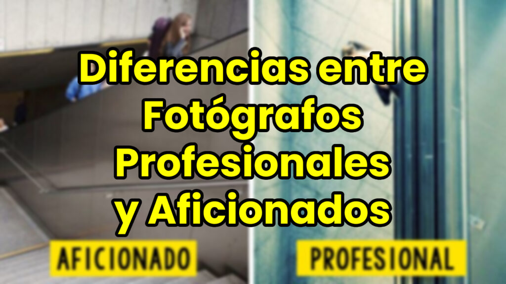 Diferencias entre Fotógrafos Profesionales y Aficionados